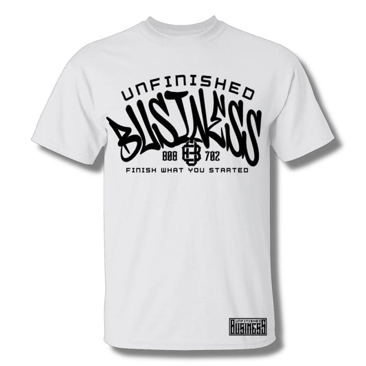 Unfinished Business [White Tee]