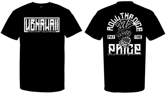 Roll The Dice Pay The Price T-Shirt (Black)